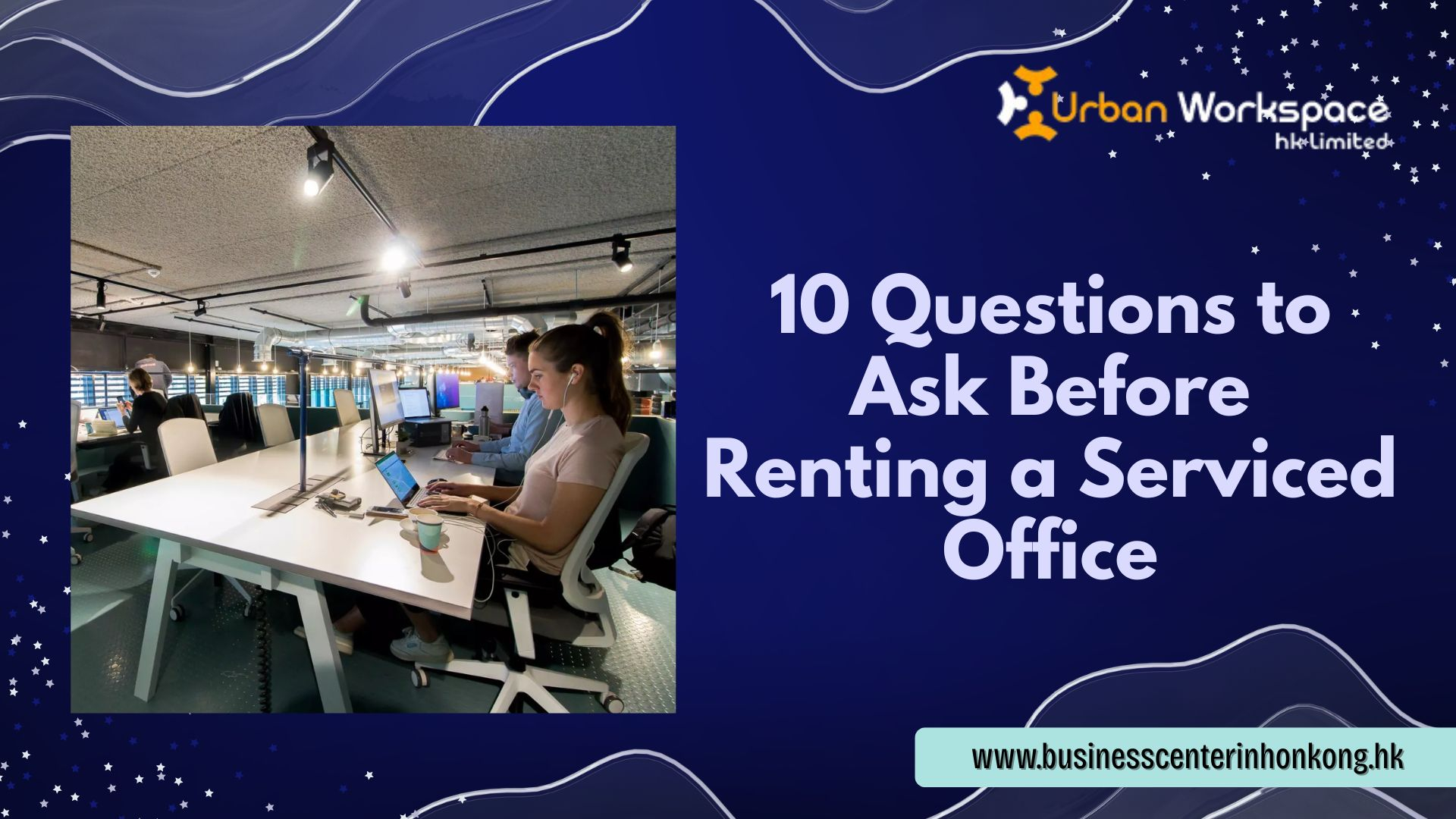 10 Questions to Ask Before Renting a Serviced Office