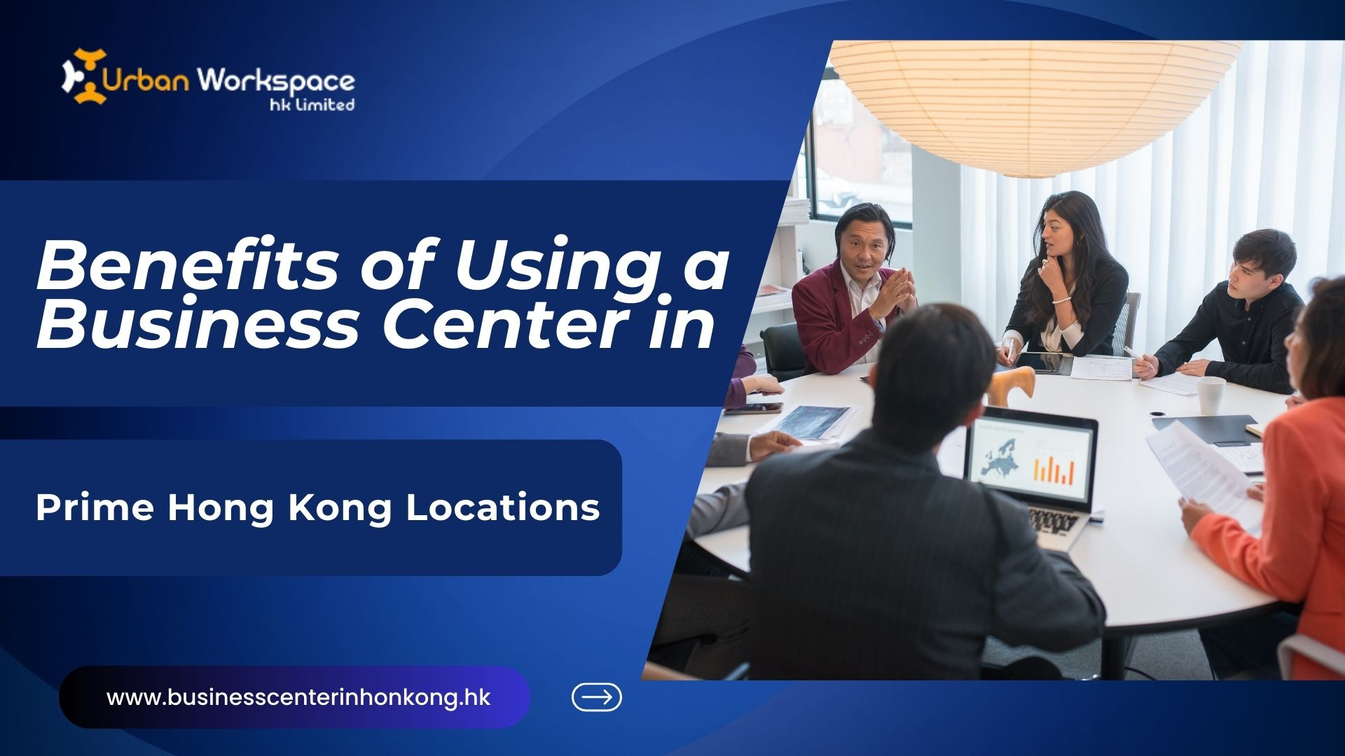 Benefits of Using a Business Center in Prime Hong Kong Locations