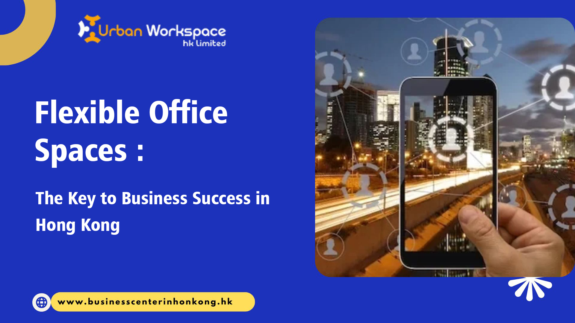 Flexible Office Spaces: The Key to Business Success in Hong Kong