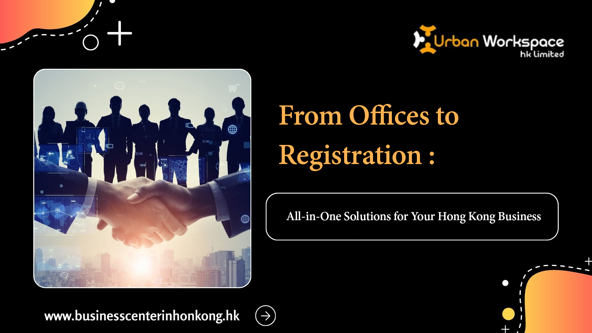 From Offices to Registration: All-in-One Solutions for Your Hong Kong Business