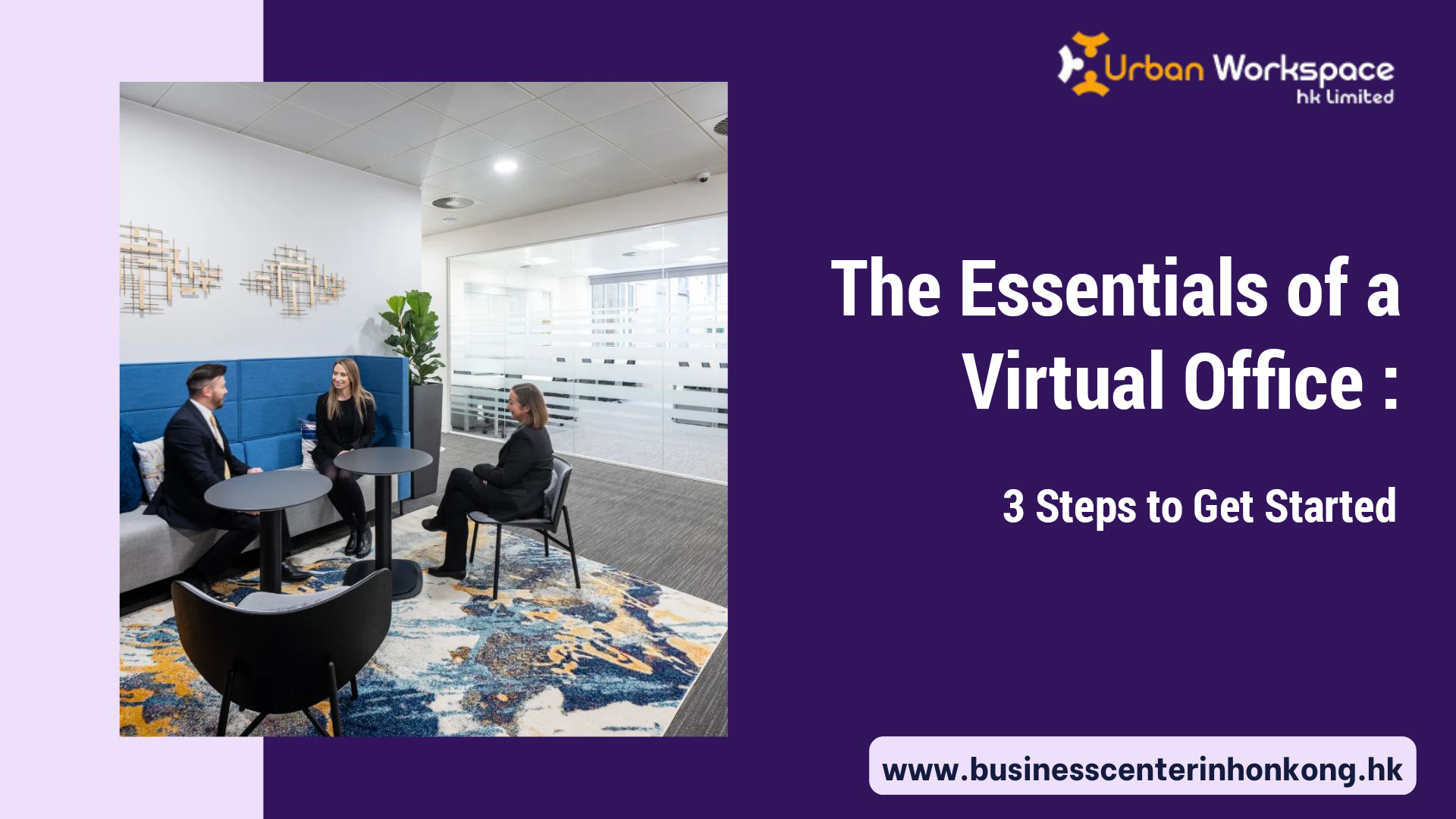 The Essentials of a Virtual Office: 3 Steps to Get Started